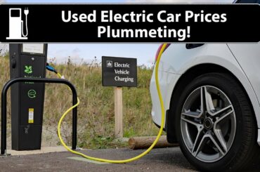 Used Electric Car Prices Plummeting!