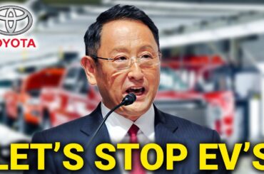 Toyota CEO Had Enough Of Electric Cars!