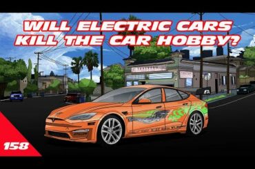 Will Electric Cars Kill the Car Hobby?