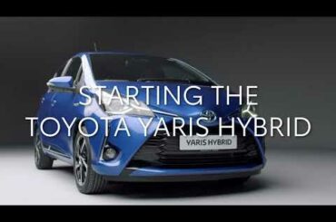 Toyota Yaris: How to start a hybrid car