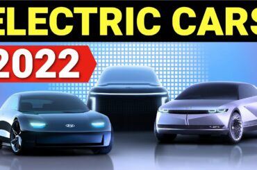 Top 10 Electric Vehicles for ANY Budget in 2022