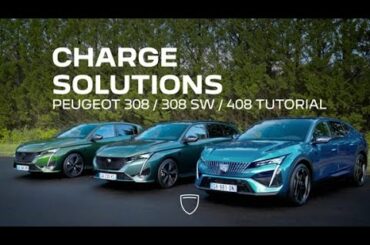 PEUGEOT 308 / 308 SW / 408 | Tutorial | Charge solutions