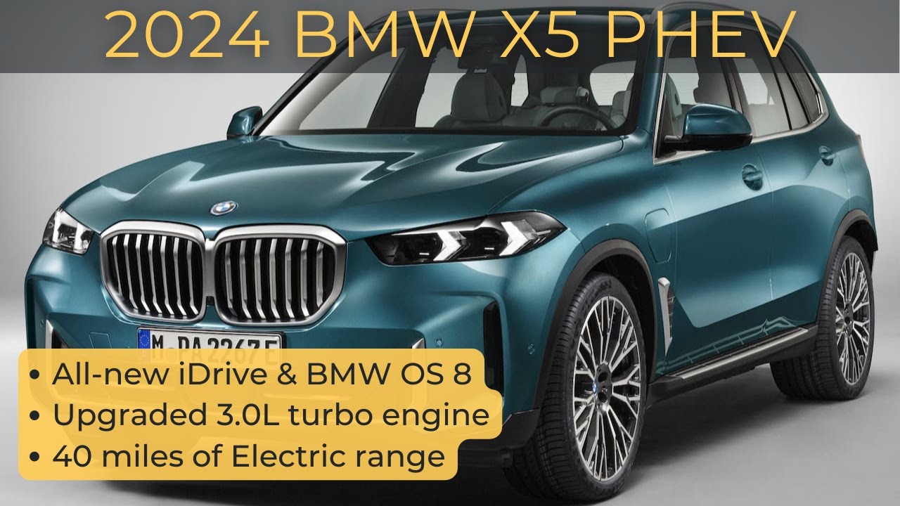 2024 BMW X5 Plugin Hybrid Here's what is new EVSHIFT