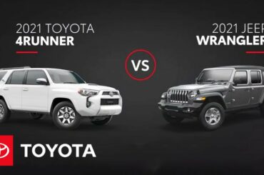 2021 Toyota 4Runner vs. 2021 Jeep Wrangler | All You Need to Know | Toyota