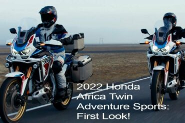 2022 Honda Africa Twin Adventure Sports: First Look!