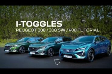 PEUGEOT 308 / 308 SW / 408 | Tutorial | i-Toggles