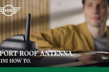 Mounting the MINI Sport Roof Antenna | MINI How-To