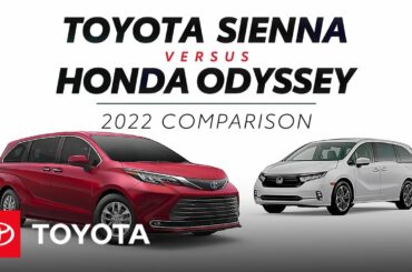 2022 Toyota Sienna vs 2022 Honda Odyssey | Toyota