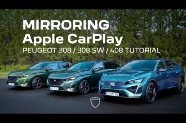 PEUGEOT 308 / 308 SW / 408 | Tutorial | Mirroring Apple CarPlay