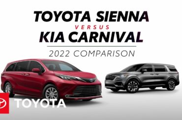 2022 Toyota Sienna vs 2022 Kia Carnival | Toyota