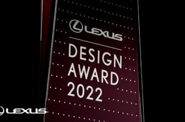 Lexus Design Award 2022 I Grand Prix Winner Interview