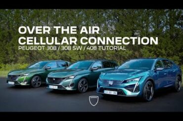 PEUGEOT 308 / 308 SW / 408 | Tutorial | Over the air update with cellular connection