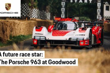 Goodwood Festival of Speed debut: the Porsche 963