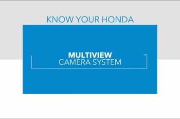 Know Your Honda: 2023 Pilot Multiview Camera System