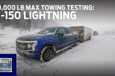 F-150 Lightning: 10,000 LB Max Towing Testing | Built Ford Tough | Ford