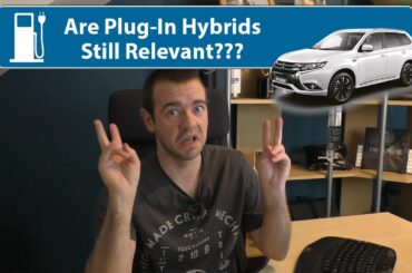 Should Plug In Hybrids Still Exist? - Are They Still Relevant?