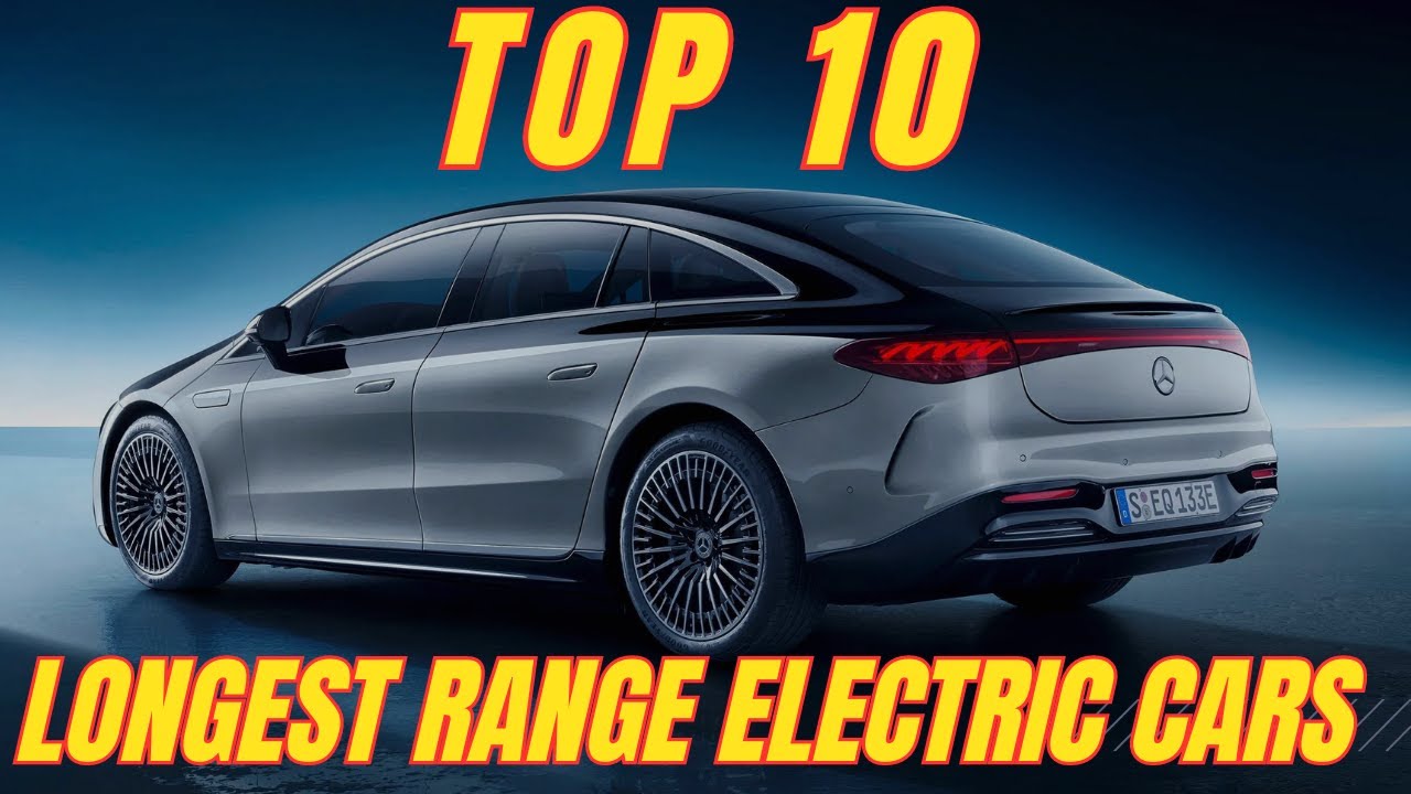 10 Best Long Range Electric Cars for 2023Pushing the Limits!!!! EVSHIFT