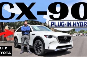 2024 Mazda CX-90 PHEV: WAY BETTER Than The Toyota Highlander Hybrid