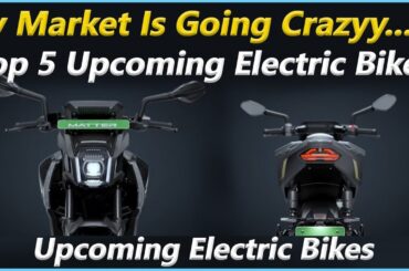 Top 5 Upcoming Electric Bikes 2023 | Latest Electric Bikes | Electric Vehicles India