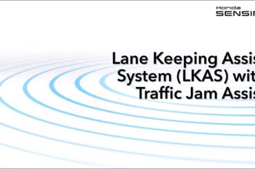 Pilot with Honda Sensing® – Lane Keeping Assist System with Traffic Jam Assist