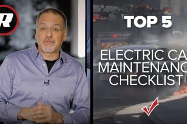 Top 5: Electric Car Maintenance Schedule & Checklist | Cooley On Cars