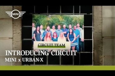 URBAN-X x MINI: Circuit