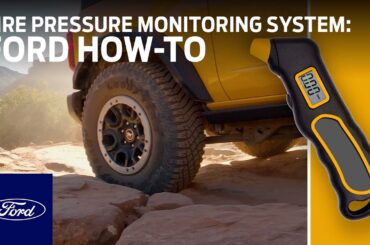 Ford Bronco™ SUV: Individual Tire Pressure Monitoring System | Ford How-To | Ford
