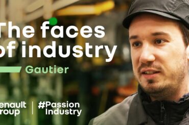 The faces of industry: Gautier Roy, Sandouville plant (10/10) | Renault Group