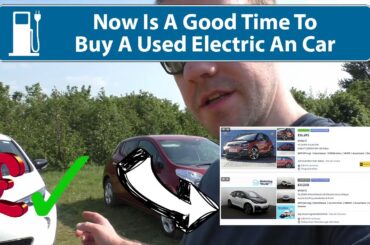 Now Is A Good Time To Buy A Used Electric Car! Here's A List!