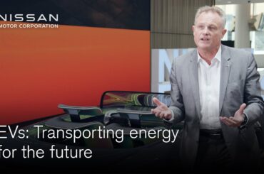 Nissan Futures - Nissan’s electric vehicle lead envisions the role they’ll play in the future