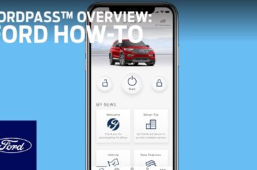 FordPass™ Overview | Ford How-To | Ford