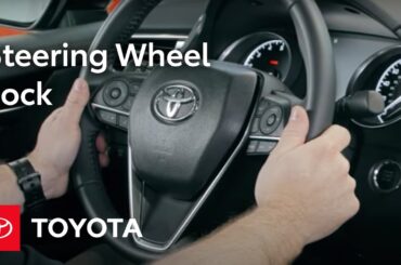 Toyota How-To: Steering Wheel  Lock | Toyota