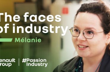 The faces of industry: Mélanie André, Ruitz plant (5/10) | Renault Group