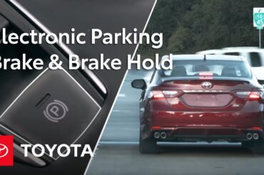 Toyota Camry How-To: Electronic Parking Brake & Brake Hold | Toyota