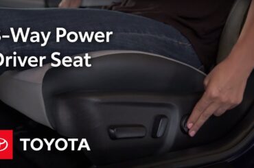 Toyota How-To: 8-Way Power Driver Seat | Toyota