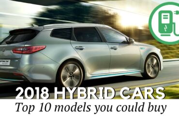 10 Best NEW Plug-in Hybrid Cars Worth Buying in 2018