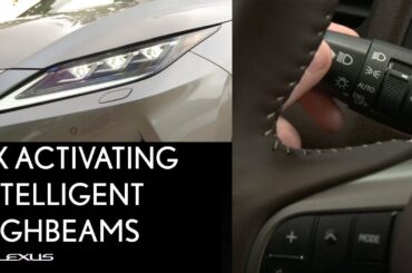 Lexus How-To: Activating Intelligent High-Beams in the RX | Lexus
