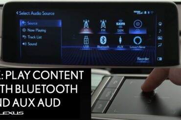 Lexus How-To: RX 350 Play Content with Bluetooth and AUX Audio | Lexus