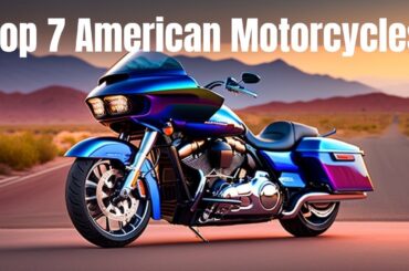 Top 7 American Motorcycles of 2023 | Revving Up the Future