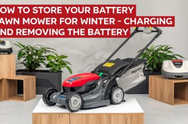 How To Store Your Battery Lawn Mower For Winter - Charging And Removing The Battery