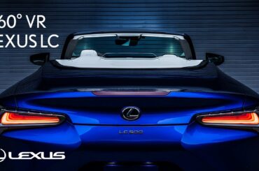Lexus LC Coupe & LC Convertible VR/Enhanced 2D Video