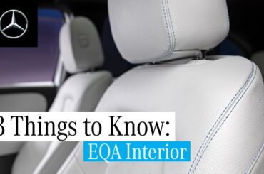 3 Things about the New EQA | Interior