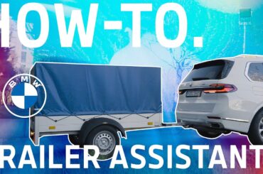 How-To Use the BMW Trailer Assistant.