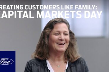 Treating Customers Like Family | Capital Markets Day | Ford