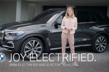 Joy Electrified. BMW electrified and electric vehicles.