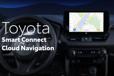 Toyota Smart Connect: Cloud Navigation Feature