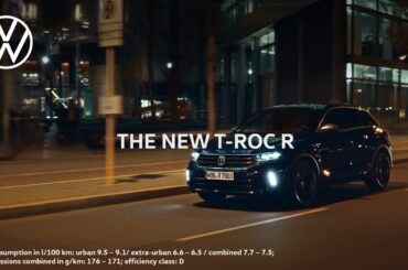 The new T-Roc R: Beautifully Strong | Volkswagen