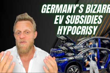 Germany cries foul over China EV subsidies - subsidises its own EVs $20 billion