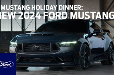 A Mustang Holiday Dinner | All-New 2024 Ford Mustang® | Ford