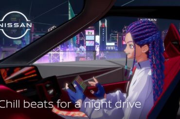 Chill beats for a night drive with Nissan | #Lofi